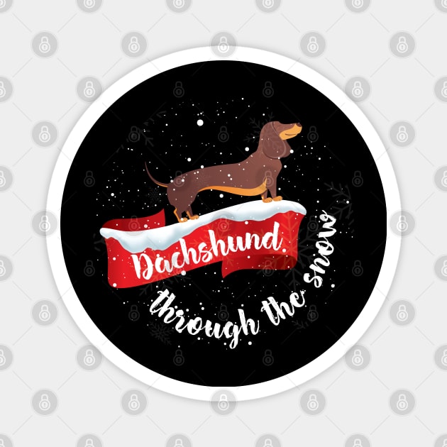 Dachshund Through the Snow Christmas Dog Lover Gift Magnet by aneisha